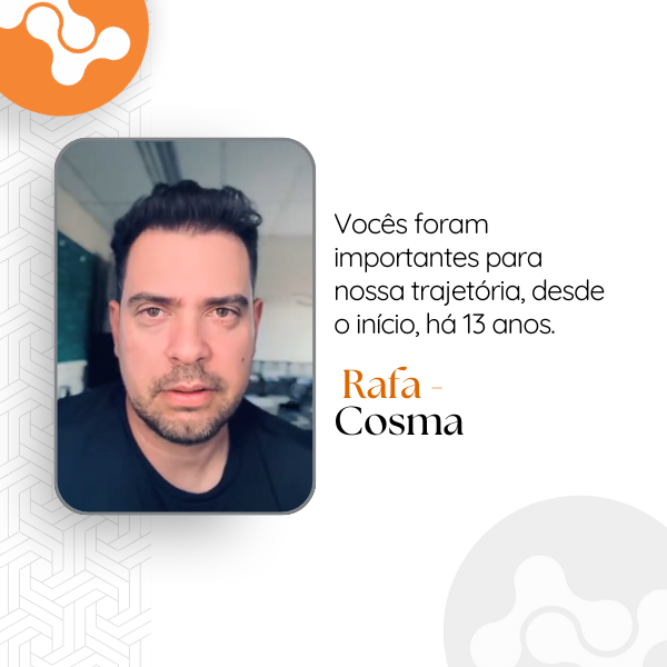 Depoimento original de Rafa, Cosma